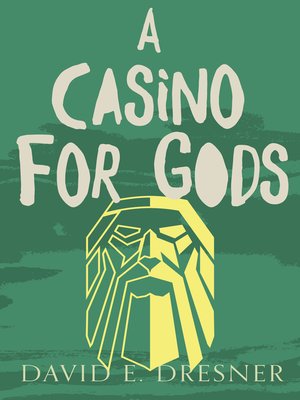 cover image of A Casino For Gods